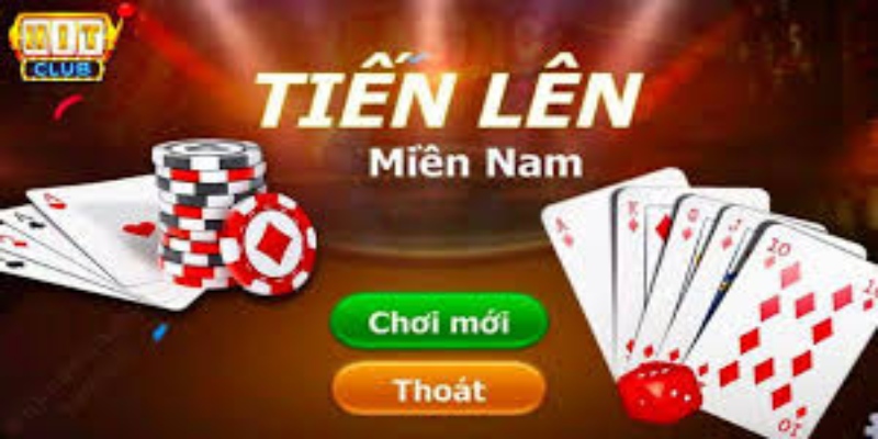 Tiến lên miền nam Hit Club – Cách chơi và kinh nghiệm